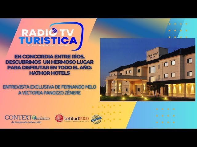 Hathor Hotels Concordia entrevista a Victoria Panozzo Zénere
