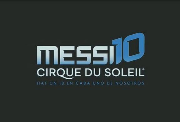 Salta destaca la llegada de Messi10 by Cirque Du Soleil