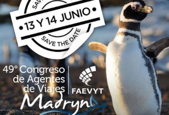 Llega la 49 edición del Congreso de Agentes de Viajes FAEVYT en Puerto Madryn